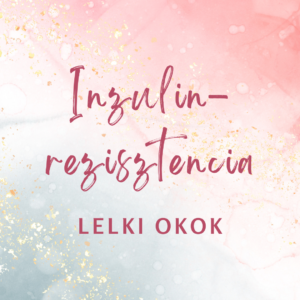 inzulinrezisztencia lelki okok