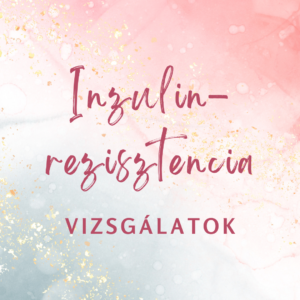 inzulinrezisztencia vizsgálatok